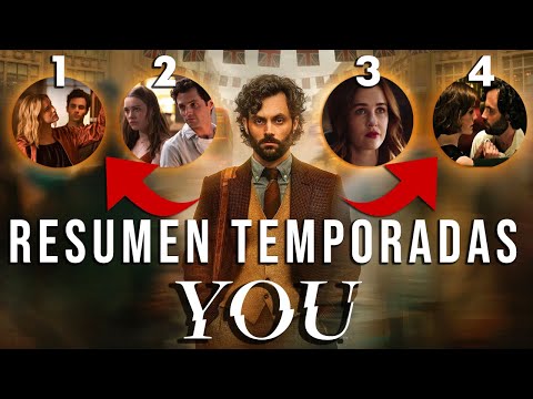 Resumen de YOU Temporadas 1 a 4 - TODO lo que necesitas SABER antes de la Temporada 5  Serie Netflix