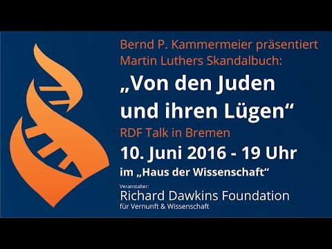 RDF Talk - Bernd Kammmermeier: Luthers Skandalbuch „Von den Juden und ihren Lügen“