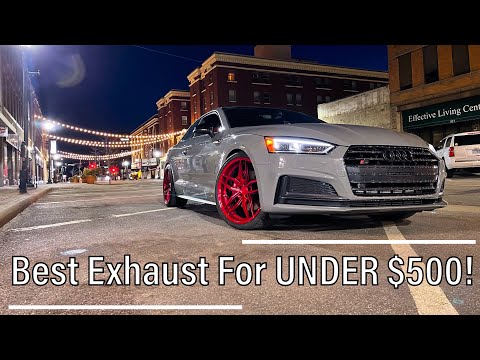 The BEST B9 Audi S5 Exhaust for under $500!