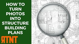 How to Turn Photos into Model Structure Building Plans