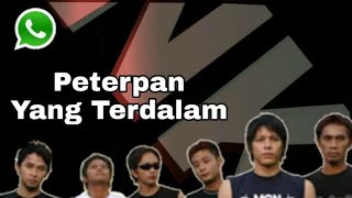 Download lagu Status Whatsapp Peterpan - Yang Terdalam mp3 Download lagu Status Whatsapp Peterpan - Yang Terdalam mp3