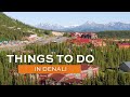 Things to Do in Denali