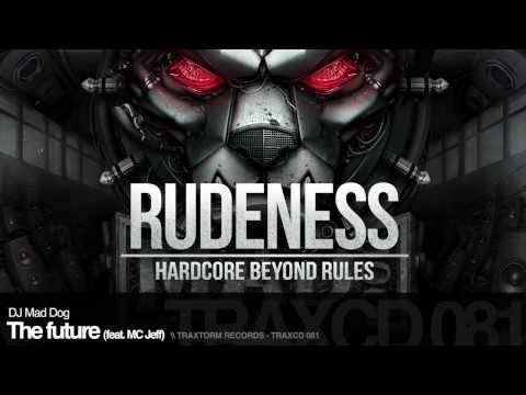 DJ Mad Dog - The future (feat. MC Jeff) (sneak preview) (Traxtorm Records - TRAXCD 081)
