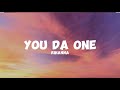 Rihanna You Da One Lyrics