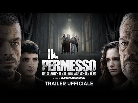 Il Permesso - 48 Ore Fuori (2017) Official Trailer