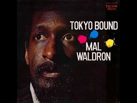 Mal Waldron – Tokyo Bound 1970