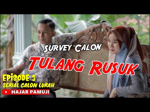 survey-tulang-rusuk-calon-lurah-episode-3