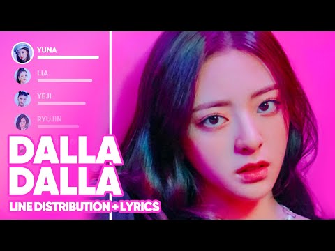 ITZY - DALLA DALLA (Line Distribution + Lyrics Color Coded) PATREON REQUESTED