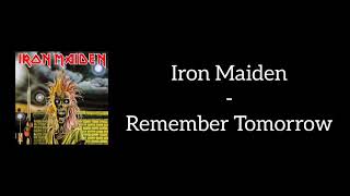 Iron Maiden - Remember Tomorrow (Lyrics)