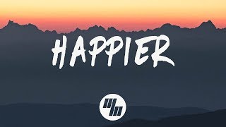 Marshmello - Happier (Lyrics) ft. Bastille