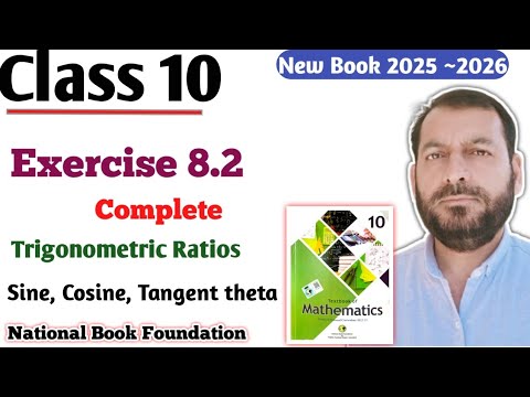 Class 10 Exercise 8.2 NBF Maths FBISE Ex 8.2 Class 10th Trigonometric Ratios Sir Nadeem Munawar 