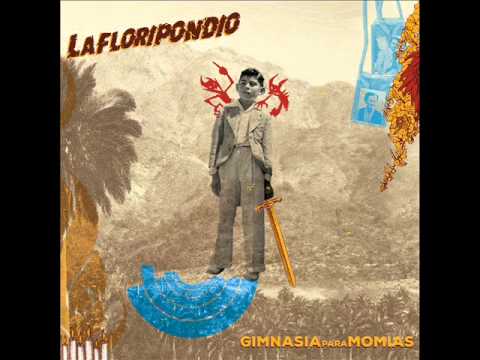 La Floripondio - Y es de día