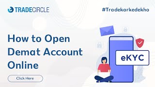 How to Open Free Demat Account Online │ Open Zero Brokerage Demat Account │ Trade Circle