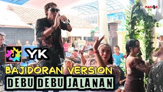 Download lagu DEBU DEBU JALANAN VERSI DANGDUT BAJIDOR VOKAL YUDI KUNTI LUVE CIBURUY mp3
