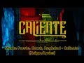 Mente Fuerte, Hawk, Baghdad - Caliente (Στίχοι/Lyrics)