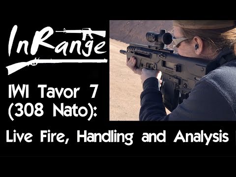 IWI Tavor 7 (308 Nato): Live fire, handling & analysis