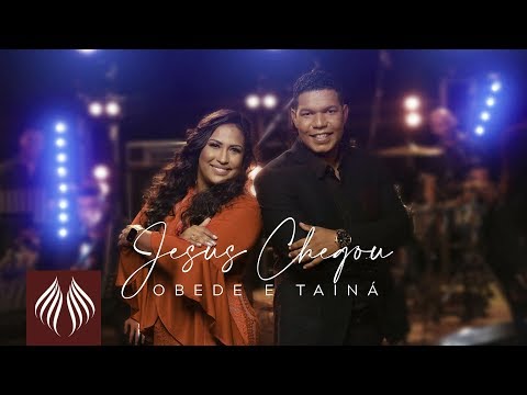 Obede e Tainá | Jesus Chegou [Clipe Oficial]