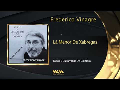 Frederico Vinagre - Lá Menor De Xabregas