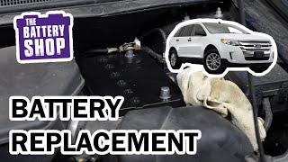 Ford Edge (2007 - 2014) – New Battery Install