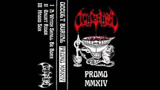Occult Burial - A Witch Shall Be Born