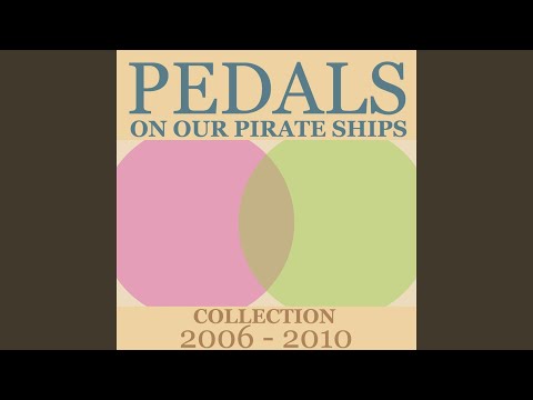 Make Like A Tree - Pedals On Our Pirate Ships