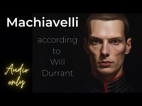 "Machiavelli's World Unveiled by Will Durant"