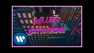 ZION & LENNOX - Mujer Satisfecha (Official Music Video)