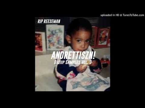 AndrettiSZN! Dreiip Samples Vol. 3 (Andretti88)