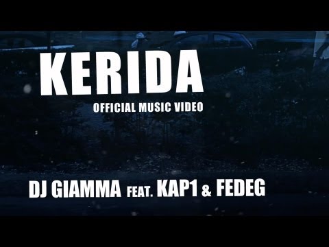 Dj Giamma ft. Kap1 & Fede G - Kerida (Official Music Video) (2011)