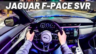 2024 Jaguar F-Pace SVR | POV NIGHT DRIVE