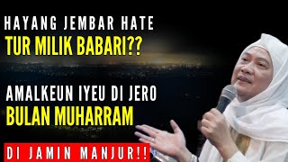 Download lagu AMALAN PARANTI SUGIH DI JERO BULAN MUHARRAM || ABUYA UCI TURTUSI mp3