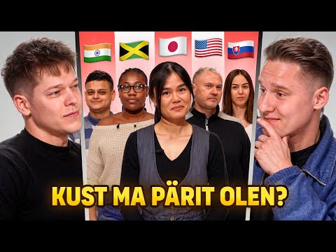 KUST MA PÄRIT OLEN?