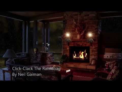 Read You To Sleep- "Click-Clack the Rattlebag" by Neil Gaiman