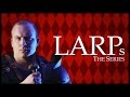 LARPs: The Series | Episode 08 - Metagaming ...