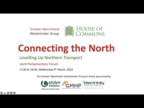 Connecting the North: Levelling Up Northern Transport - Greater Manchester Westminster Group