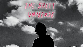The Brett Universe