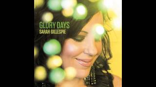 'Oh Mary' by Sarah Gillespie from 2013 album 'Glory Days'