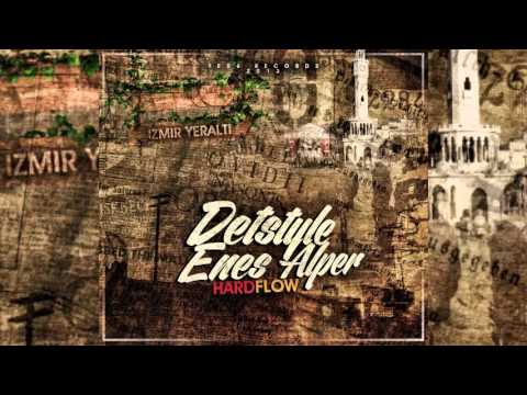 Enes Alper & Detstyle - Hardflow (Full Albüm)