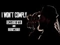  I Won't Comply