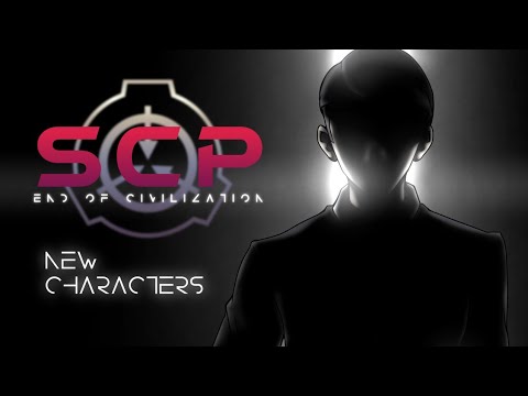 New Characters Teaser | SCP: End of Civilization - Part 4: Fate「SCP Animation Series」