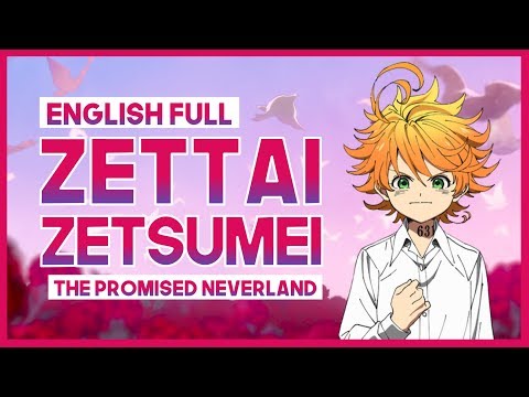 【mew】"Zettai Zetsumei" Full Ver. ║ The Promised Neverland ED 1 ║ Full ENGLISH Cover & Lyrics