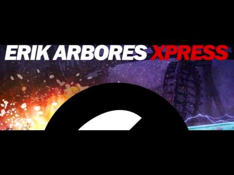 Erik Arbores --  Xpress - Single