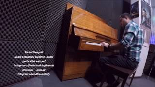 Michael stragoff Nadia's theme by Vladimir Cosma