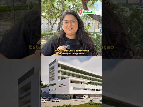 Hospital Regional do Maciço de Baturité. #GovernodoCeará #Saúde