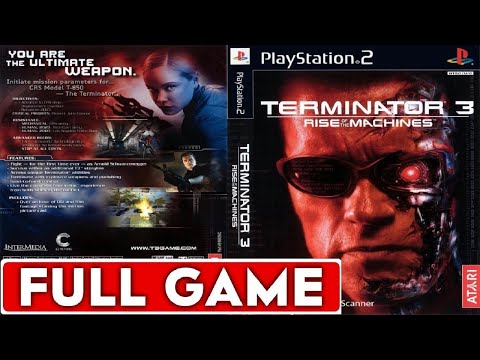 Terminator 3 Rise of the Machines Full Game Walkthrough Longplay
