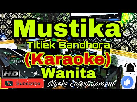 MUSTIKA - Titiek Sandhora (Karaoke) Melayu || Nada Wanita || CIS=DO