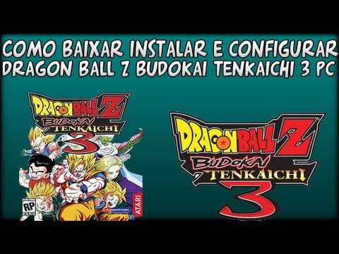 comment installer dragon ball z budokai tenkaichi 3
