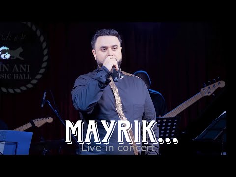Artash Zakyan -Mayrik//live in concert//
