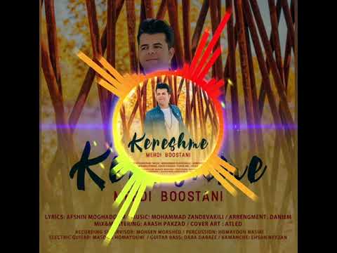 Mehdi Boostani - Kereshme