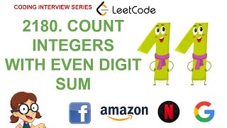 YouTube video 'Count Integers With Even Digit Sum  | Leetcode 2180 | Amazon Google Facebook interview question'